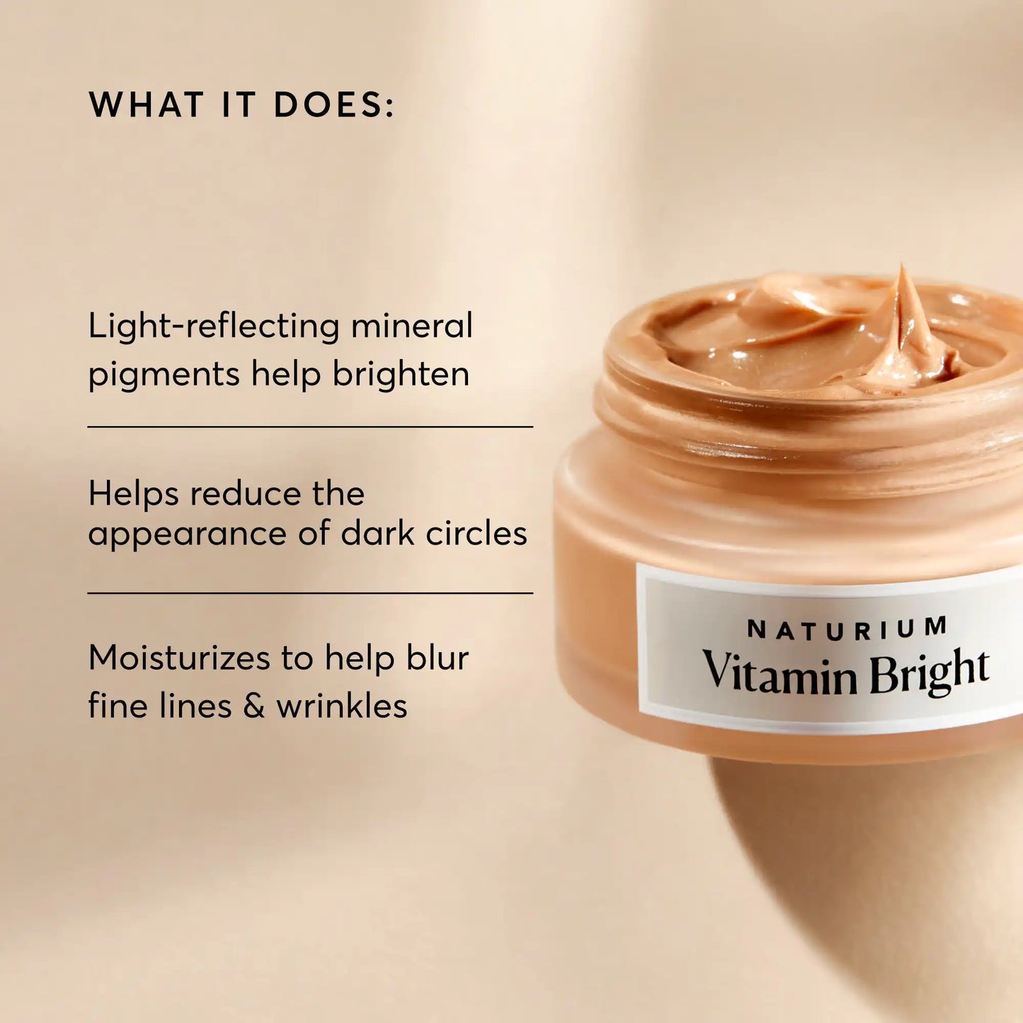 vitamin-bright-illuminating-eye-cream-i2 NATR-10084-Alt-Image-Vitamin-Bright-Illuminating-Eye-Cream-02_dfcf9055-c0e3-45b5-b9a7-421fb19204de.webp