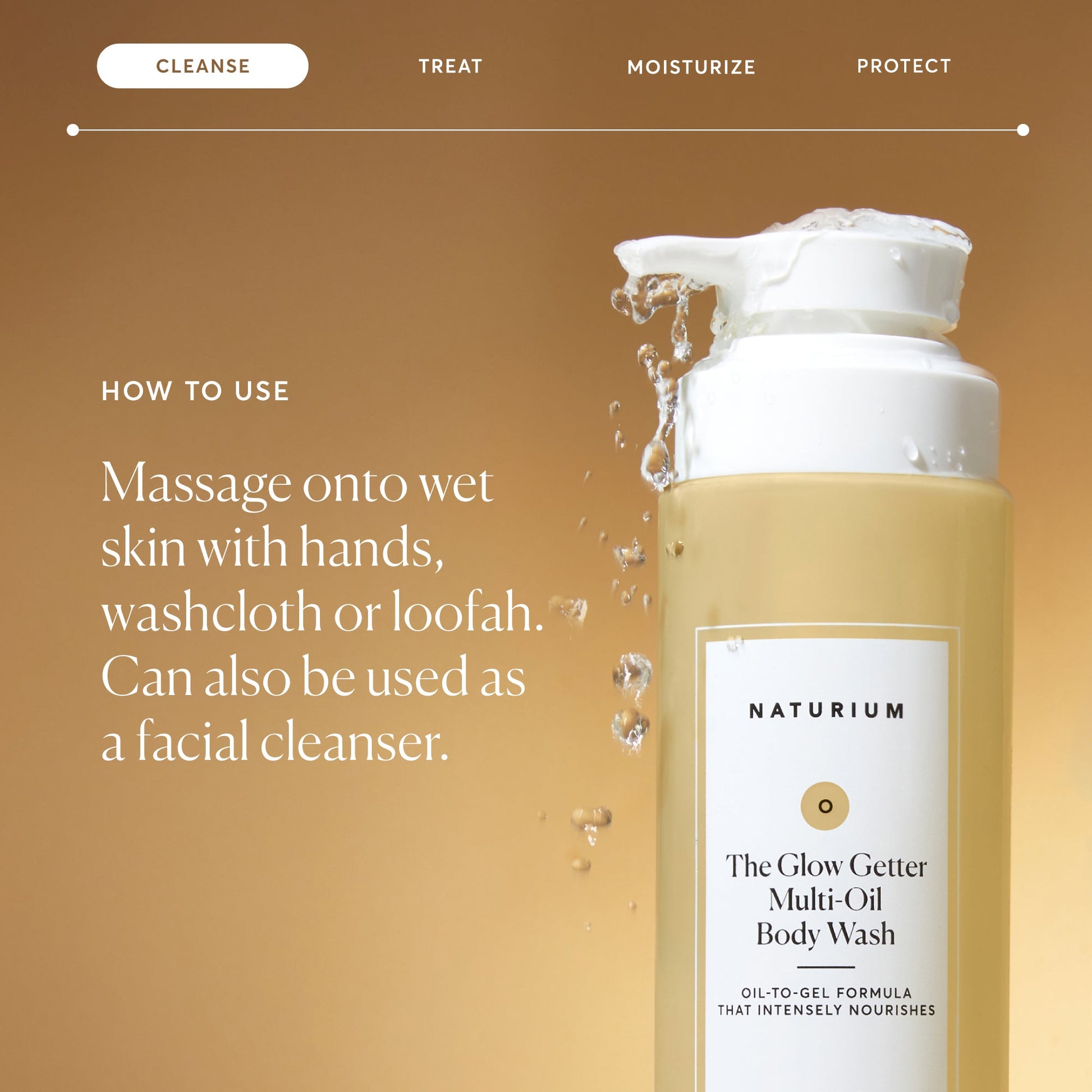 the-glow-getter-multi-oil-hydrating-body-wash-a6 NATR-40001-Alt-Images-The-Glow-Getter-Multi-Oil-Body-Wash-04_830fcb56-6eaa-41f6-ad66-6cdcd333d0d7.jpg
