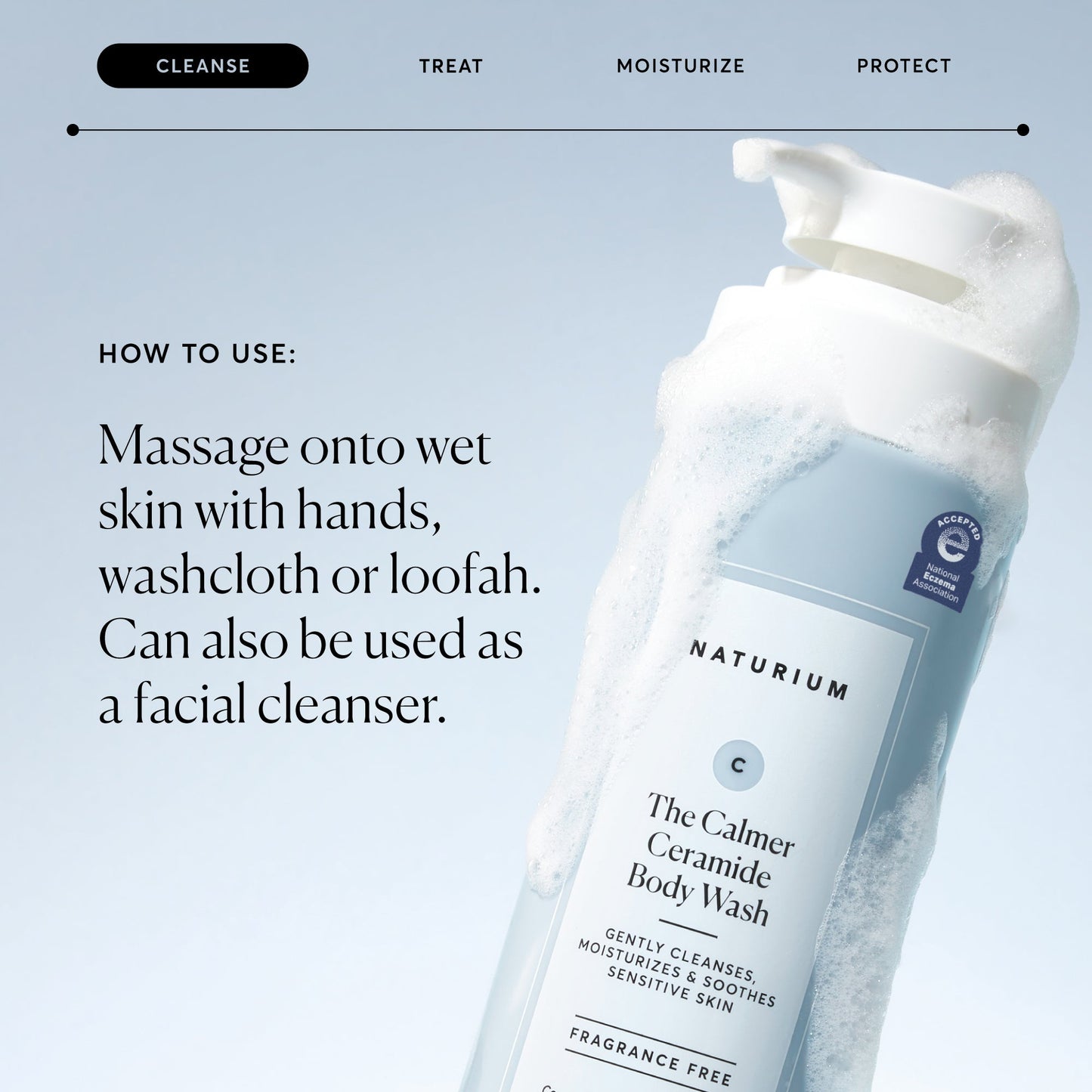 the-calmer-ceramide-body-wash-h7 NATR-40025-Alt-Image-The-Calmer-Ceramide-Body-Wash-04_473be386-102a-4b8d-acae-f11f38e14d29.jpg